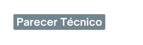 Parecer Técnico